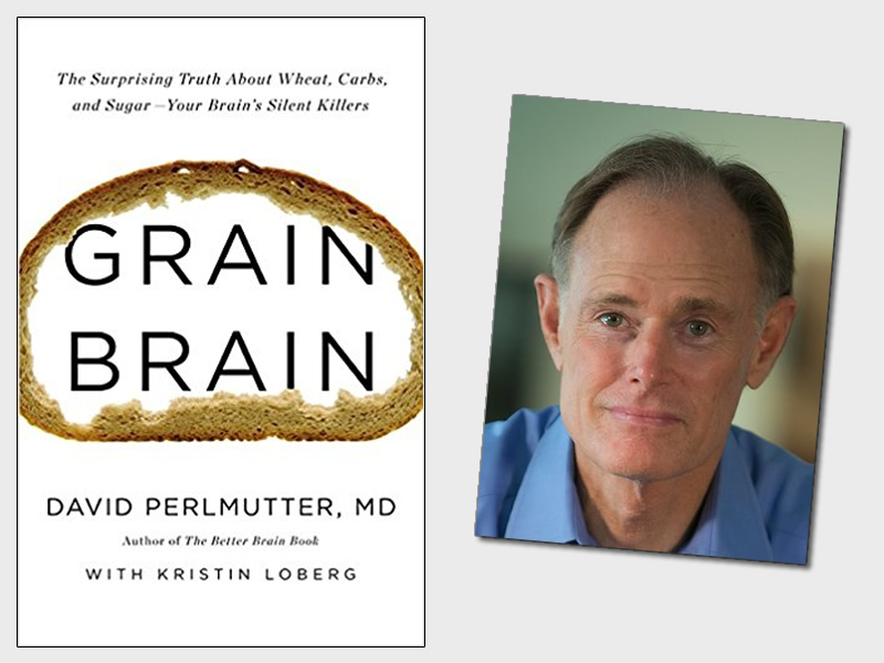 Grain Brain: The Surprising Truth by Perlmutter MD, David